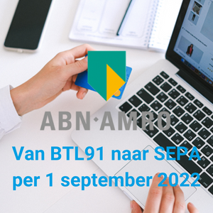 ABN AMRO stopt met de ondersteuning van BTL91 en BSI VDB